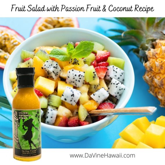 Fruit Salad with Passion Fruit & Coconut Recipe by Rochelle for www.davinehawaii.com