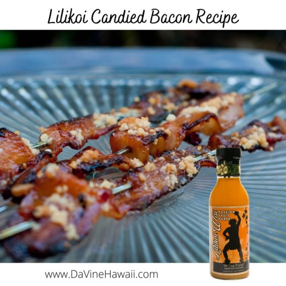 Lilikoi Candied Bacon Recipe by Rochelle for www.davinehawaii.com