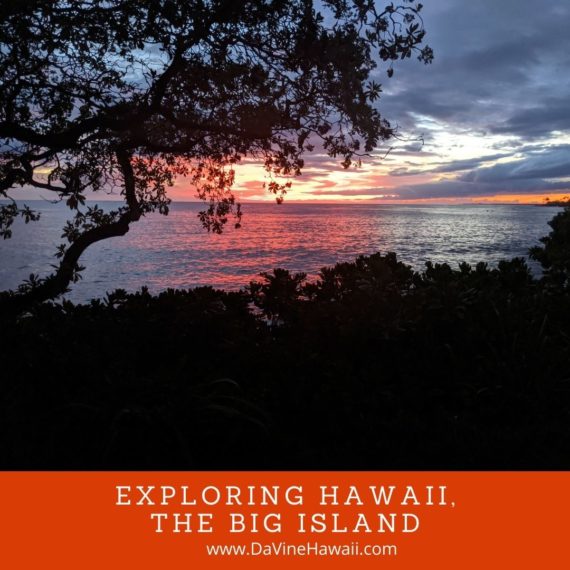 Exploring Hawaii by Rochelle for www.davinehawaii.com