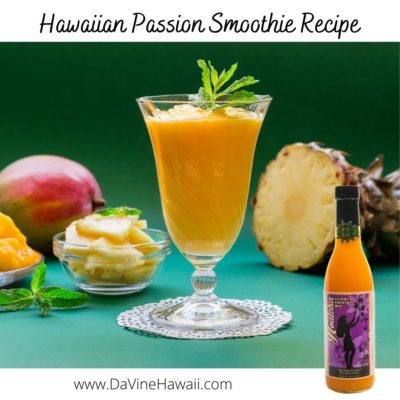 Hawaiian Passion Smoothie Recipe by Rochelle for www.davinehawaii.com